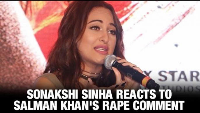 Sonakshi Sinha reacts to Salman Khan's rape comment | Salman Khan Twitter | Bollywood News 2016