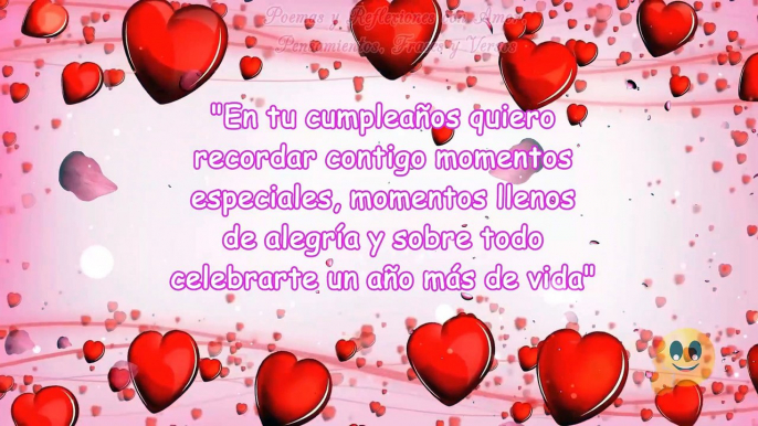 Feliz Cumpleaños mi Amor, Frases para Cumpleaños, Postales para Cumpleaños, Feliz Dia Amor Saludos