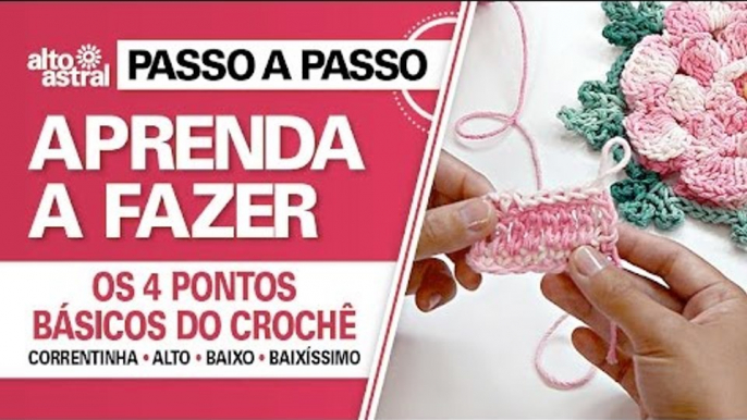 Passo a passo: 4 pontos básicos de crochê