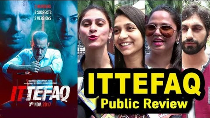 Ittefaq Movie Public Review - Sidharth Malhotra,Sonakshi Sinha,Akshay Khanna