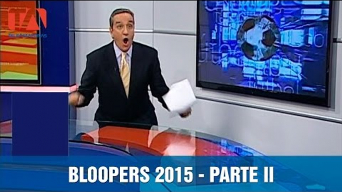 Bloopers 2015 en Teleamazonas – Segunda Parte