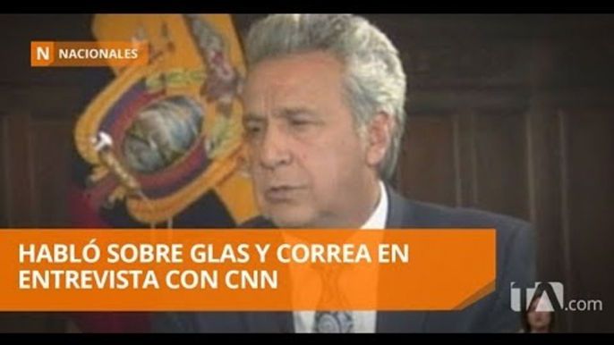 Moreno dio declaraciones sobre Jorge Glas a CNN - Teleamazonas