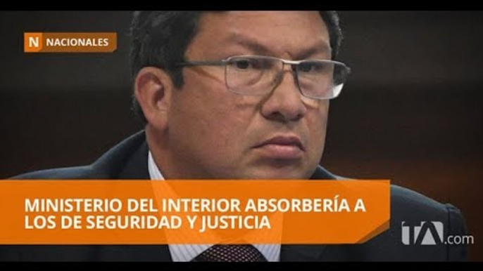 El Ministerio del Interior se convertirá en el Ministerio de Seguridad - Teleamazonas