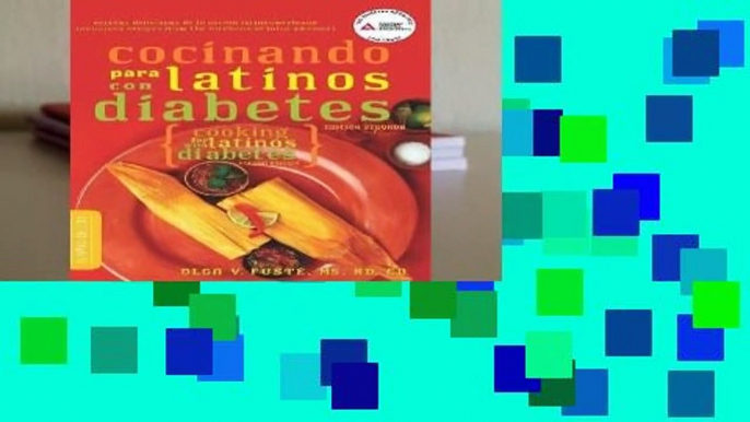 Cocinando para Latinos con Diabetes (Cooking for Latinos with Diabetes) (American Diabetes