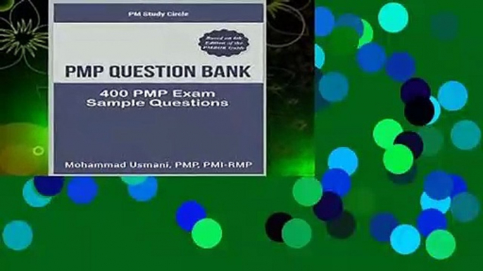 PMP Question Bank: 400 PMP Exam Sample Questions