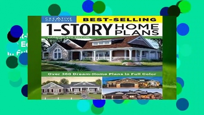 Best-Selling 1-Story Home Plans, Updated 4th Edition: Over 360 Dream-Home Plans in Full Color