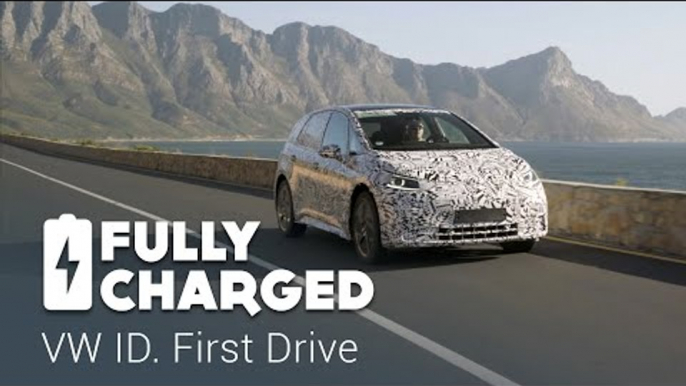 VW ID. First Drive | Fully Charged