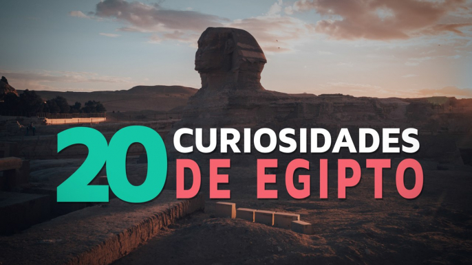 20 Curiosidades de Egipto | El país de los faraones