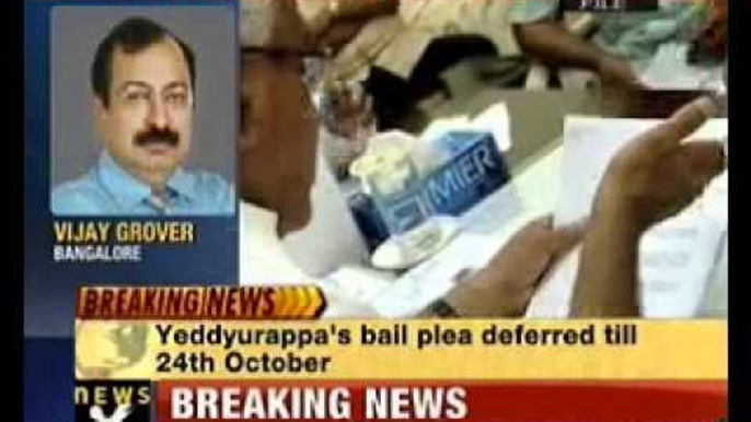 Yeddy's bail plea deferred till 24th October