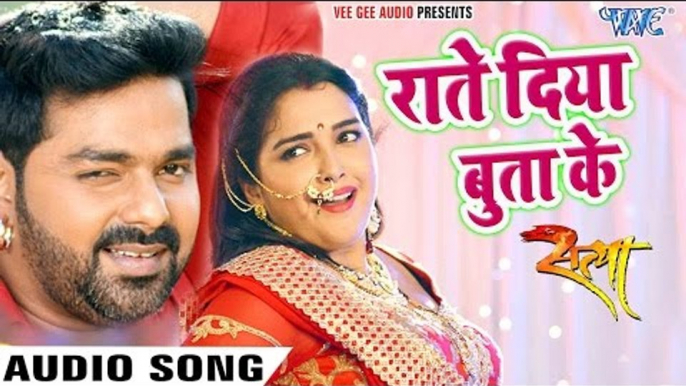 NEW सबसे हिट गाना 2017 - Pawan Singh - राते दिया बुताके - Superhit Film (SATYA) - Bhojpuri Songs