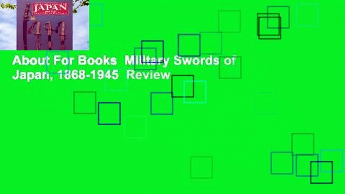 About For Books  Military Swords of Japan, 1868-1945  Review