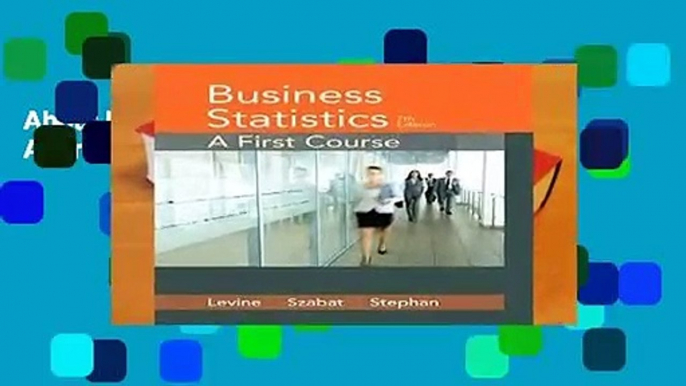 About For Books  Business Statistics: A First Course  For Kindle