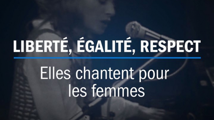 Journée des droits des Femmes | Liberté, égalité, respect | Des Femmes chantent pour les Femmes