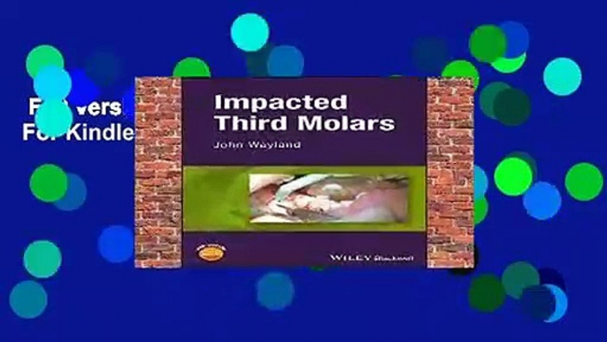 Full version  Impacted Third Molars  For Kindle