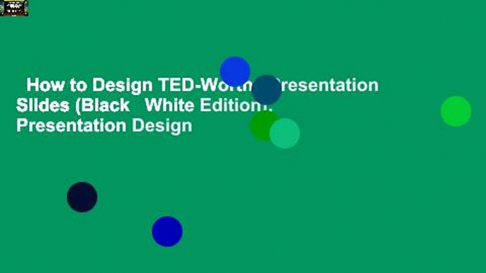 How to Design TED-Worthy Presentation Slides (Black   White Edition): Presentation Design