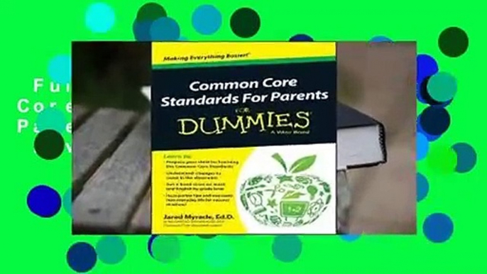 Full E-book  Common Core Standards for Parents for Dummies  Review