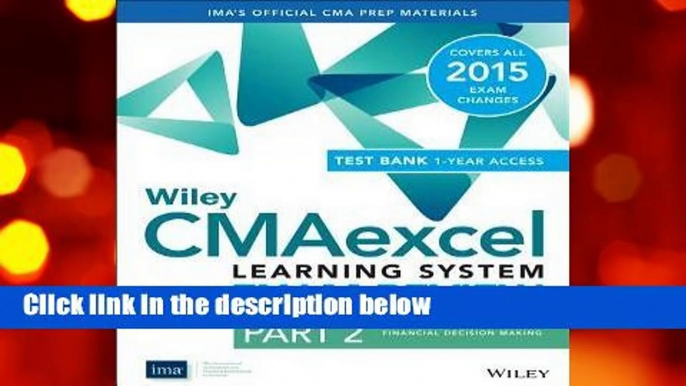 Full E-book  Wiley Cmaexcel Learning System Exam Review 2015 + Test Bank: Part 2, Financial