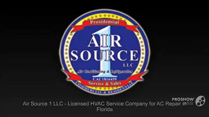 Air Source 1 LLC – Licensed HVAC Service Company for AC Repair in Florida