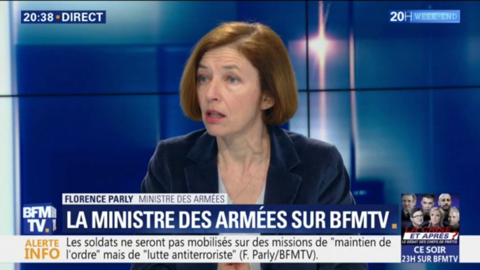 Florence Parly: "Sentinelle n'a pas vocation à faire autre chose que de la lutte contre le terrorisme"