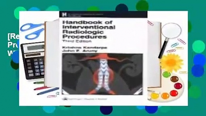 [Read] Handbook of Interventional Radiologic Procedures (Lippincott Williams and Wilkins Handbook