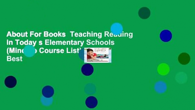 About For Books  Teaching Reading in Today s Elementary Schools (Mindtap Course List)  Best