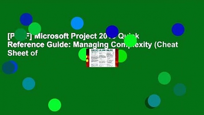 [P.D.F] Microsoft Project 2010 Quick Reference Guide: Managing Complexity (Cheat Sheet of