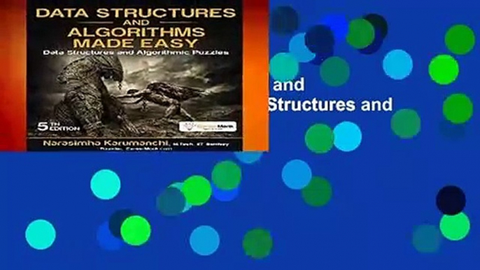 Full version  Data Structures and Algorithms Made Easy: Data Structures and Algorithmic Puzzles,