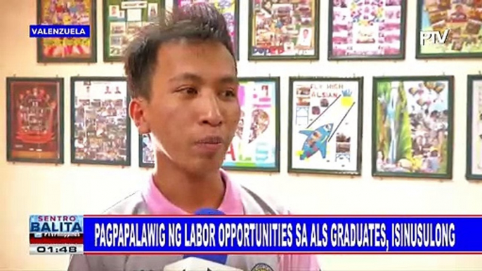 Pagpapalawig ng labor opportunities sa ALS graduates, isinusulong