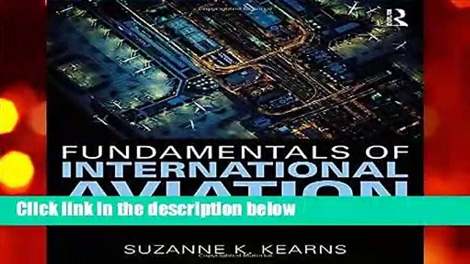 Fundamentals of International Aviation (Aviation Fundamentals)