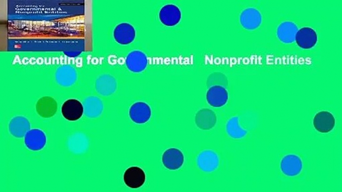 Accounting for Governmental   Nonprofit Entities