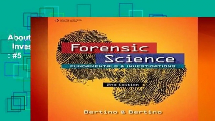 About For Books  Forensic Science: Fundamentals   Investigations  Best Sellers Rank : #5