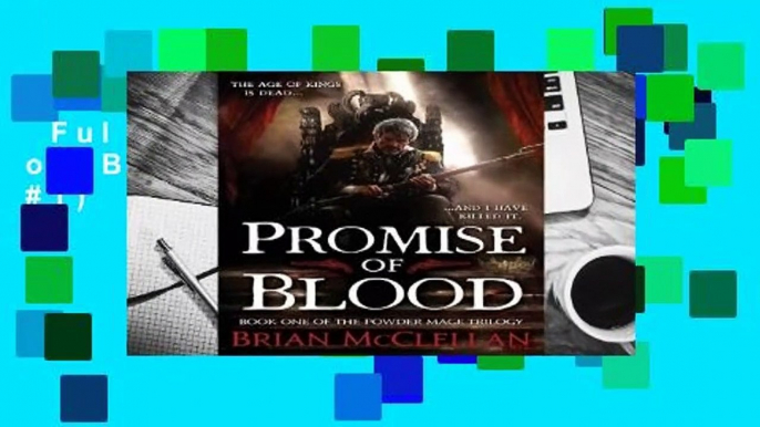 Full version  Promise of Blood (Powder Mage, #1)  For Kindle