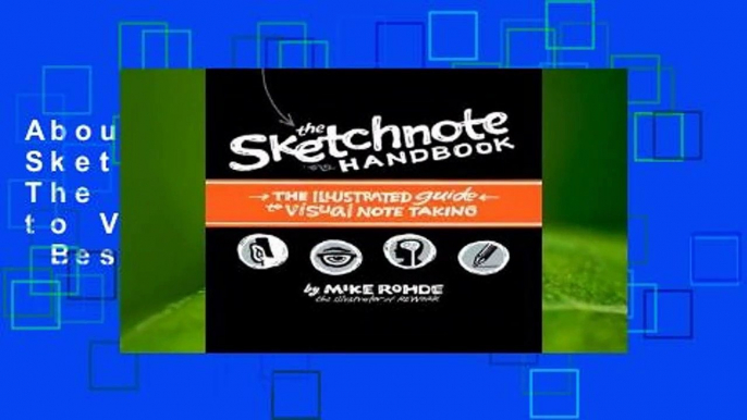 About For Books  The Sketchnote Handbook: The Illustrated Guide to Visual Note Taking  Best