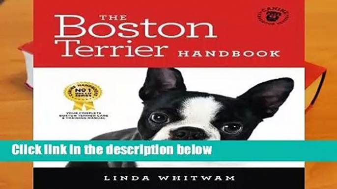 About For Books  The Boston Terrier Handbook: The Essential Guide for New and Prospective Boston