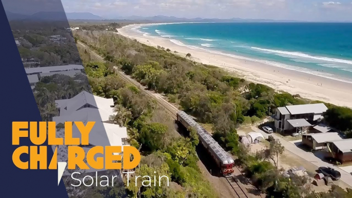 World's First Solar Train - Byron Bay Railroad Company _ Fully Charged