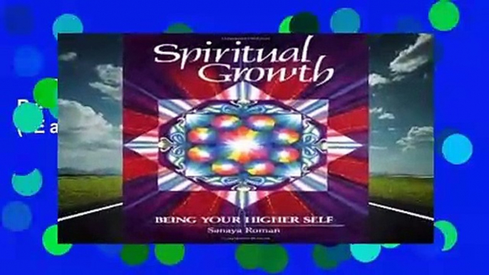 Spiritual Growth: Being Your Higher Self (Earth life)  For Kindle