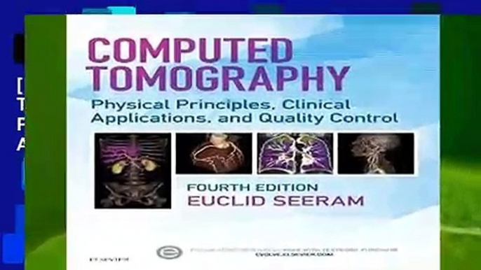 [BEST SELLING]  Computed Tomography: Physical Principles, Clinical Applications, and Quality