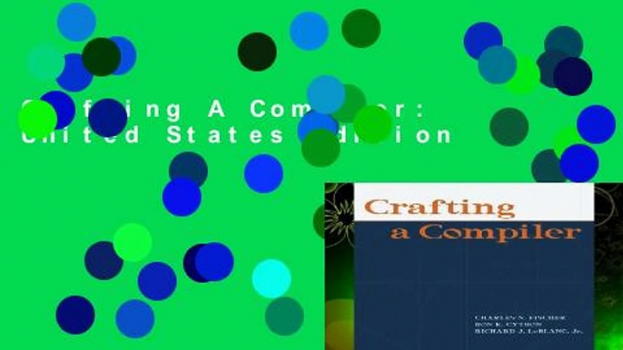 Crafting A Compiler: United States Edition