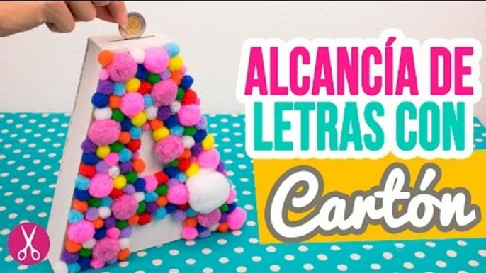 ¡Como hacer Alcancía Casera de Cartón! | Alcancia de Letra con Pompones | Manualidades Catwalk