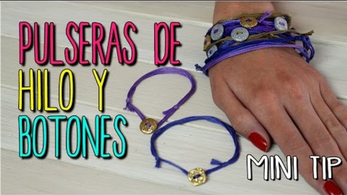 Pulseras de Hilo Fáciles - Tutorial DIY - Pulseras de Moda - Mini Tip #29