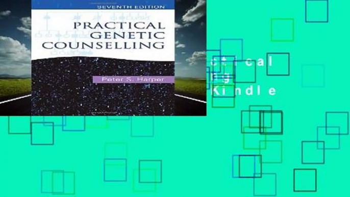 Full E-book  Practical Genetic Counselling 7th Edition  For Kindle