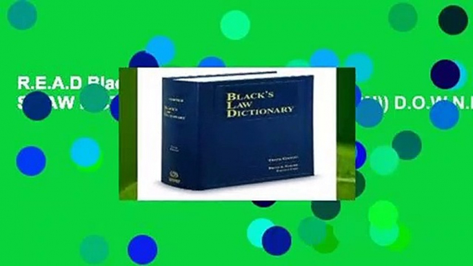 R.E.A.D Black s Law Dictionary (BLACK S LAW DICTIONARY (STANDARD EDITION)) D.O.W.N.L.O.A.D