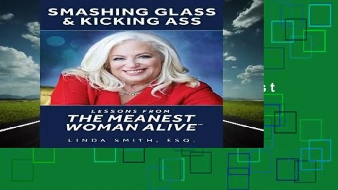 [GIFT IDEAS] Smashing Glass   Kicking Ass: Lessons from The Meanest Woman Alive by Linda Smith