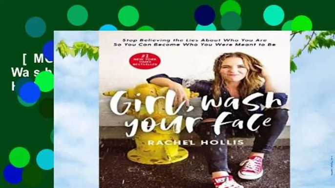 [MOST WISHED]  Girl, Wash Your Face by Rachel Hollis