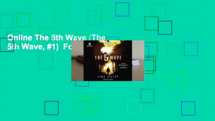 Online The 5th Wave (The 5th Wave, #1)  For Full