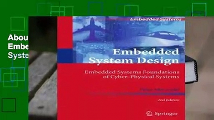 About For Books  Embedded System Design: Embedded Systems Foundations of Cyber-Physical Systems