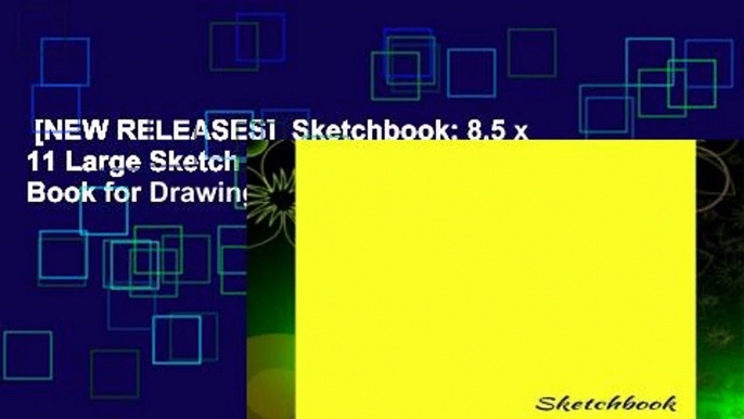 [NEW RELEASES]  Sketchbook: 8.5 x 11 Large Sketch book, Yellow Cover, Blank Book for Drawing,