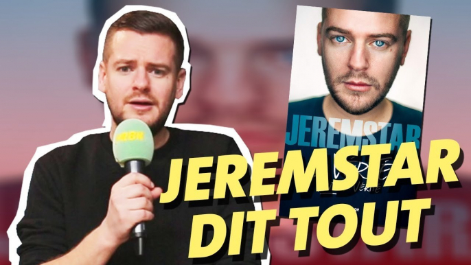 Jeremstar : dépression, argent, télé-réalité... il se confie