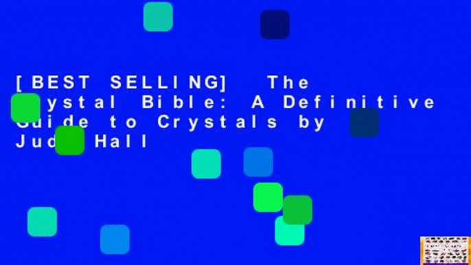 [BEST SELLING]  The Crystal Bible: A Definitive Guide to Crystals by Judy Hall