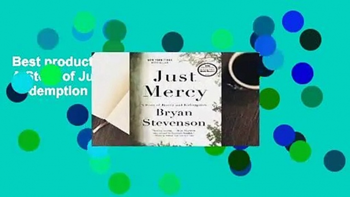 Best product  Just Mercy: A Story of Justice and Redemption - Bryan Stevenson